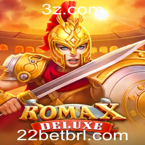 Descubra o Mundo de RomaXDeluxe com 22bet